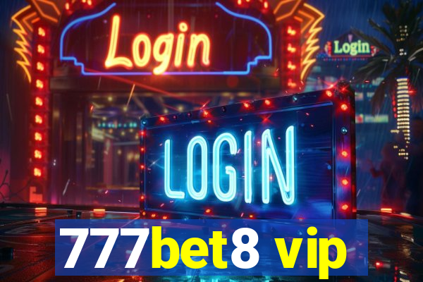 777bet8 vip